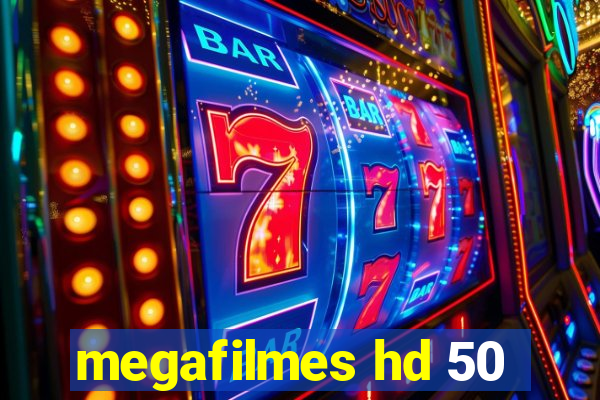 megafilmes hd 50